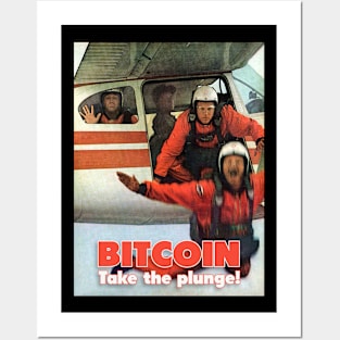 Bitcoin - Take the Plunge Posters and Art